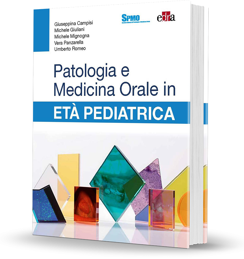 PATOLOGIA E MEDICINA ORALE IN ETÀ PEDIATRICA