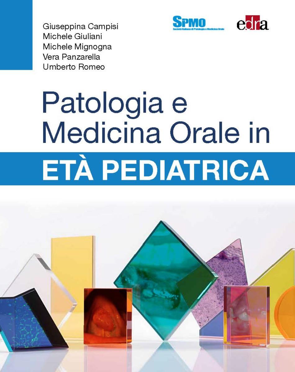 PATOLOGIA E MEDICINA ORALE IN ETÀ PEDIATRICA